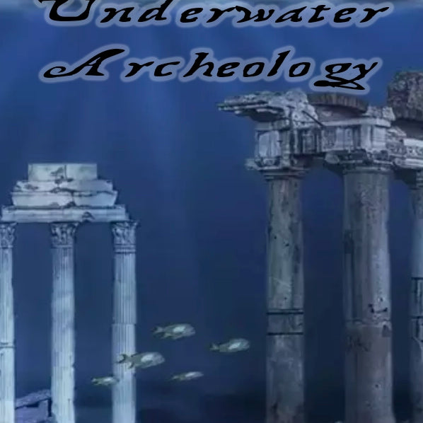 Beneath the Waves: Unveiling the Enchanting World of Underwater Archaeology