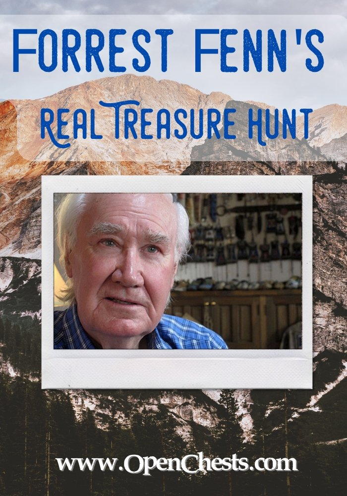 Forrest Fenn's Real Treasure Hunt - Open Chests