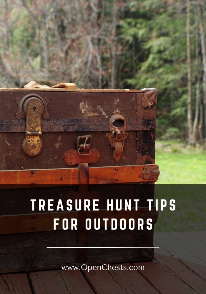 How to Plan a successful Outdoor Treasure Hunt - Open Chests