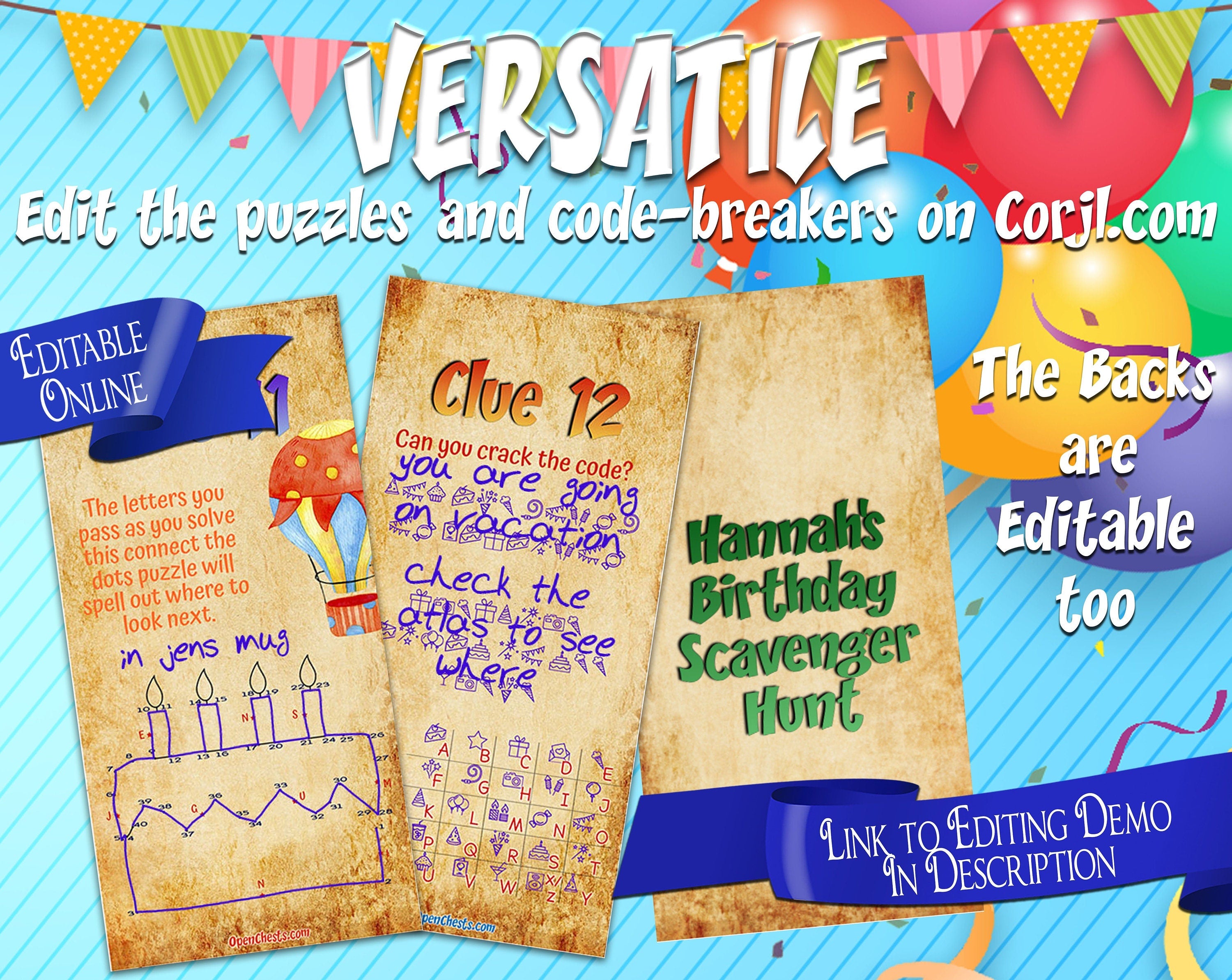 shows how versatile the editable birthday treasure hunt clues are. you can change the puzzle answers, use special code-break fonts to have different hiding places, change the writing on the back of the clues