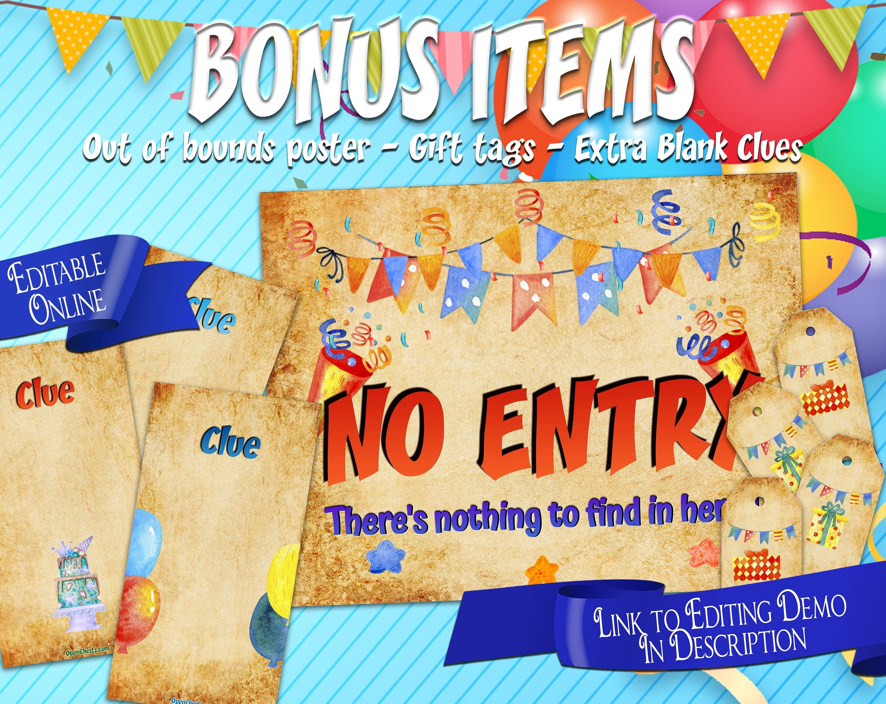 Blank Birthday Treasure Hunt clues, matching gift tags and an out of bounds poster are included in the set
